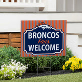Denver Broncos Coroplast Yard Sign, "Fans Welcome", NFL, Home