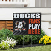 Anaheim Ducks Coroplast Yard Sign "Fans Play Here", NHL, Home
