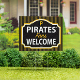 Pittsburgh Pirates Coroplast Yard Sign, "Fans Welcome", MLB, Home