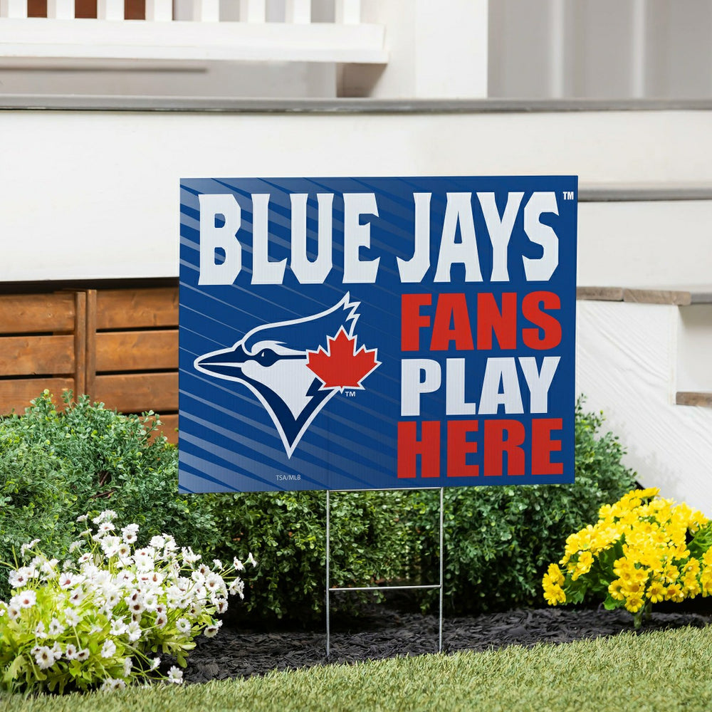 Toronto Blue Jays Coroplast Yard Sign "Fans Play Here", MLB, Home