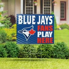 Toronto Blue Jays Coroplast Yard Sign "Fans Play Here", MLB, Home