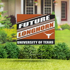 University of Texas Coroplast Yard Sign, Future Student, Collegiate, Home