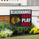 Chicago Blackhawks Coroplast Yard Sign "Fans Play Here", NHL, Home