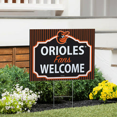 Baltimore Orioles Coroplast Yard Sign, "Fans Welcome", MLB, Home