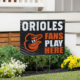Baltimore Orioles Coroplast Yard Sign "Fans Play Here", MLB, Home