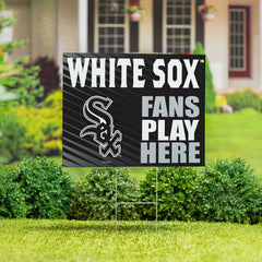Chicago White Sox Coroplast Yard Sign "Fans Play Here", MLB, Home