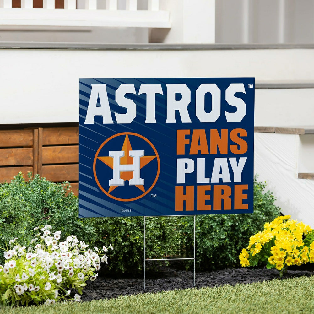 Houston Astros Coroplast Yard Sign "Fans Play Here", MLB, Home