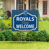Kansas City Royals Coroplast Yard Sign, "Fans Welcome", MLB, Home