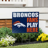 Denver Broncos Coroplast Yard Sign "Fans Play Here", NFL, Home