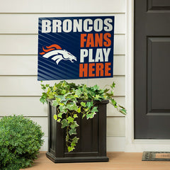 Denver Broncos Coroplast Yard Sign "Fans Play Here", NFL, Home