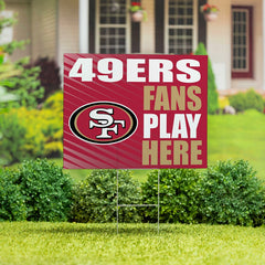 San Francisco 49ers Coroplast Yard Sign "Fans Play Here", NFL, Home