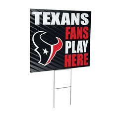 Houston Texans Coroplast Yard Sign "Fans Play Here", NFL, Home