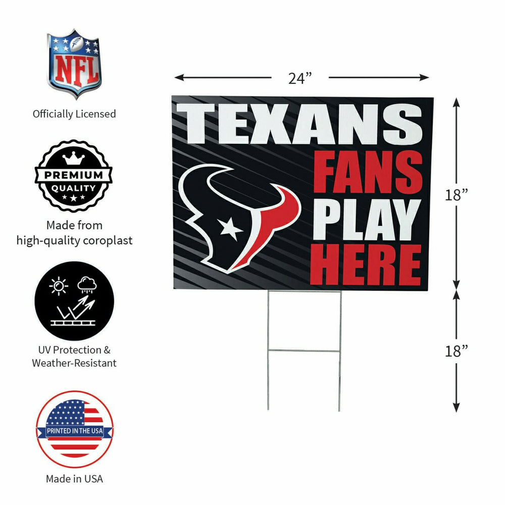 Houston Texans Coroplast Yard Sign "Fans Play Here", NFL, Home