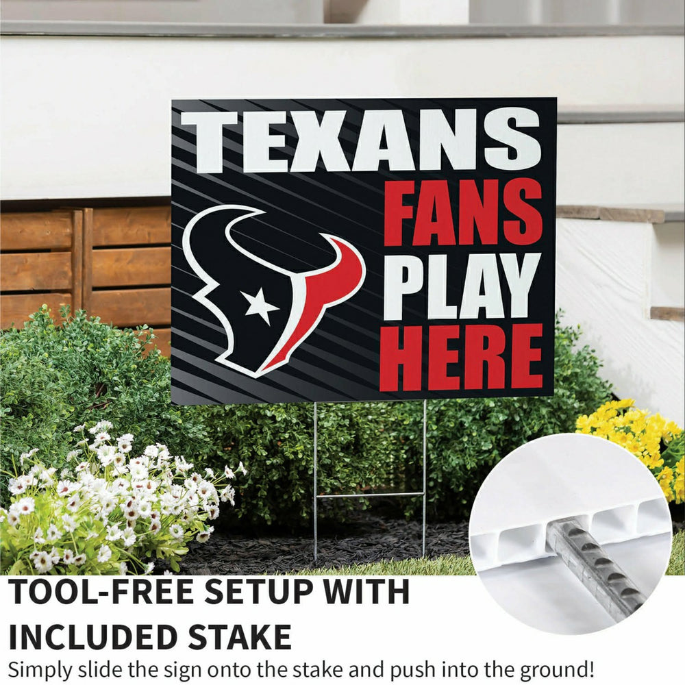 Houston Texans Coroplast Yard Sign "Fans Play Here", NFL, Home