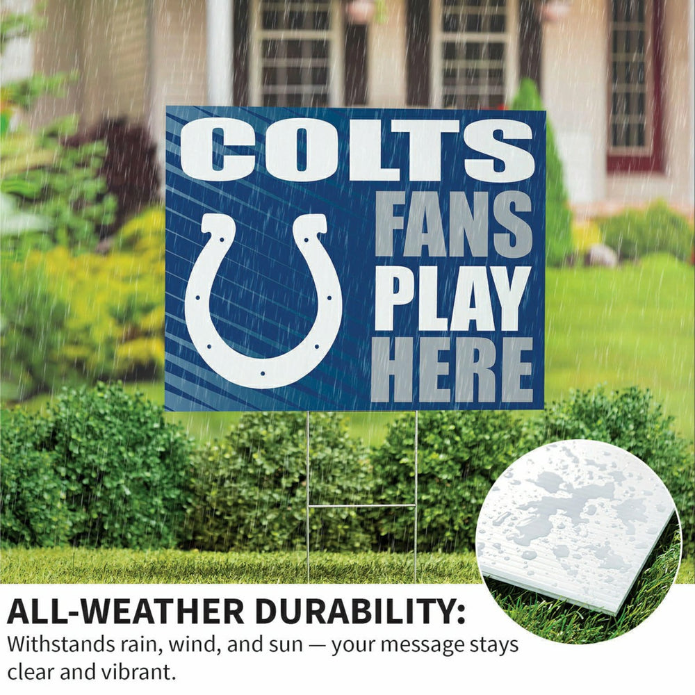 Indianapolis Colts Coroplast Yard Sign "Fans Play Here", NFL, Home