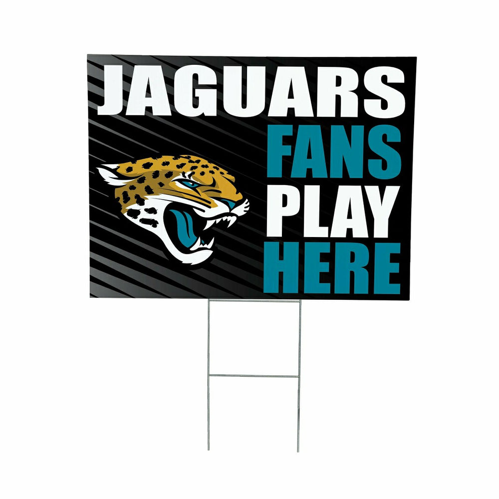 Jacksonville Jaguars Coroplast Yard Sign "Fans Play Here", NFL, Home