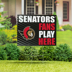 Ottawa Senators Coroplast Yard Sign "Fans Play Here", NHL, Home