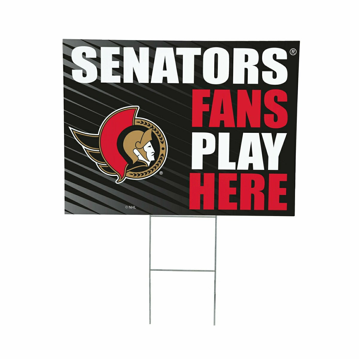 Ottawa Senators Coroplast Yard Sign "Fans Play Here", NHL, Home