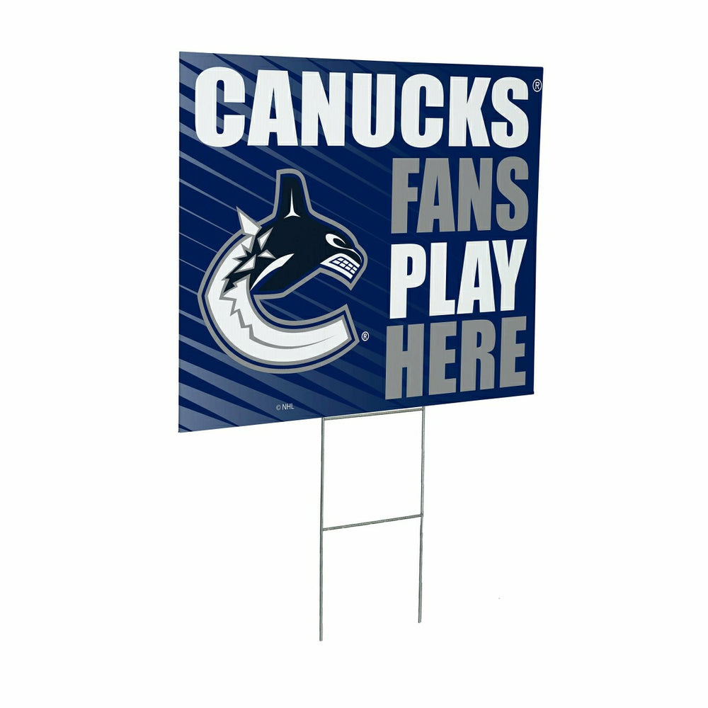 Vancouver Canucks Coroplast Yard Sign "Fans Play Here", NHL, Home