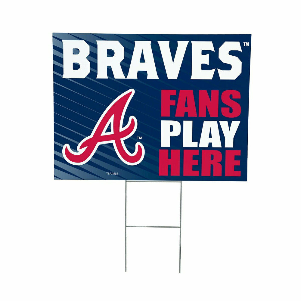 Atlanta Braves Coroplast Yard Sign "Fans Play Here", MLB, Home