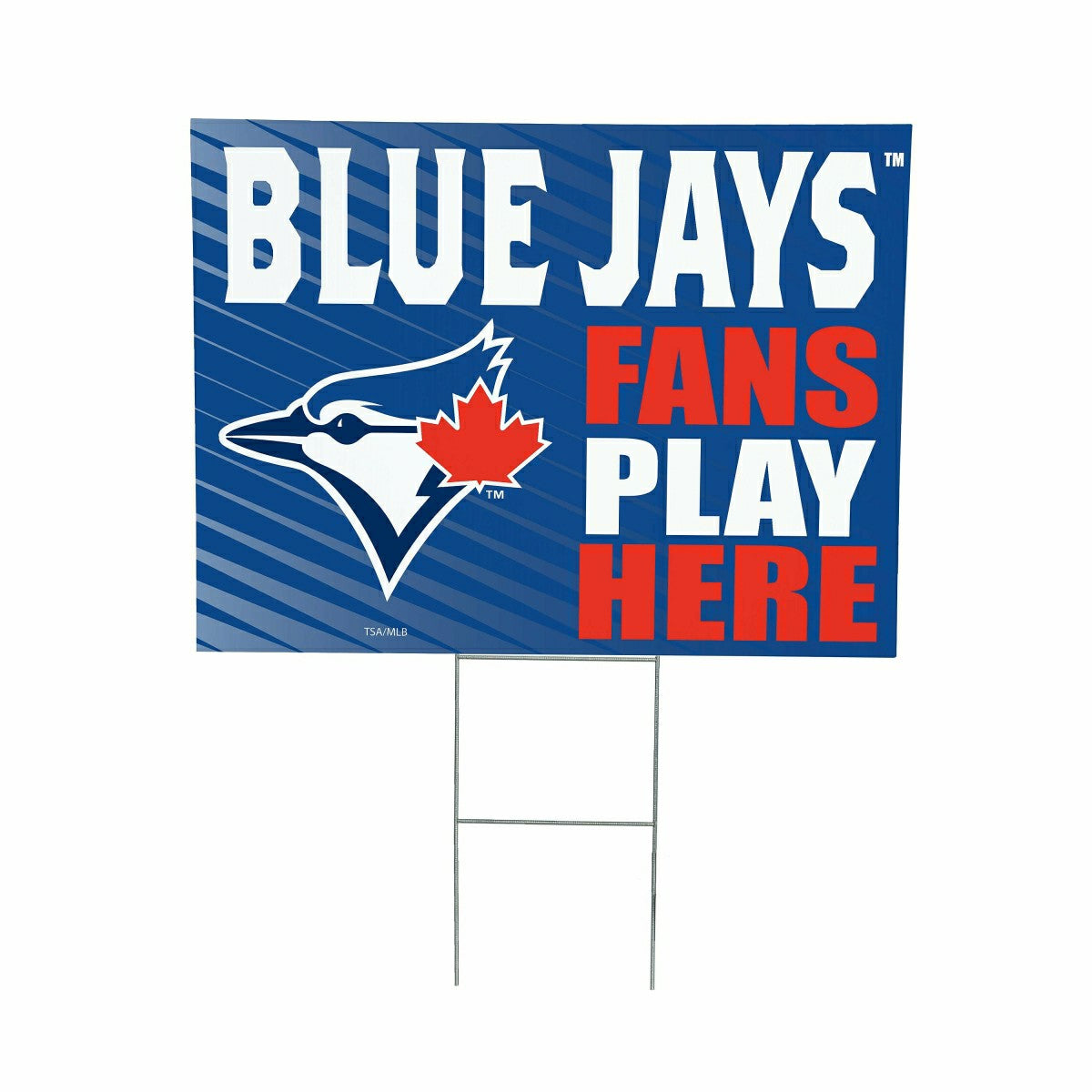 Toronto Blue Jays Coroplast Yard Sign "Fans Play Here", MLB, Home