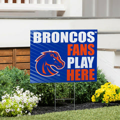 Boise State University Coroplast Yard Sign "Fans Play Here", Collegiate, Home