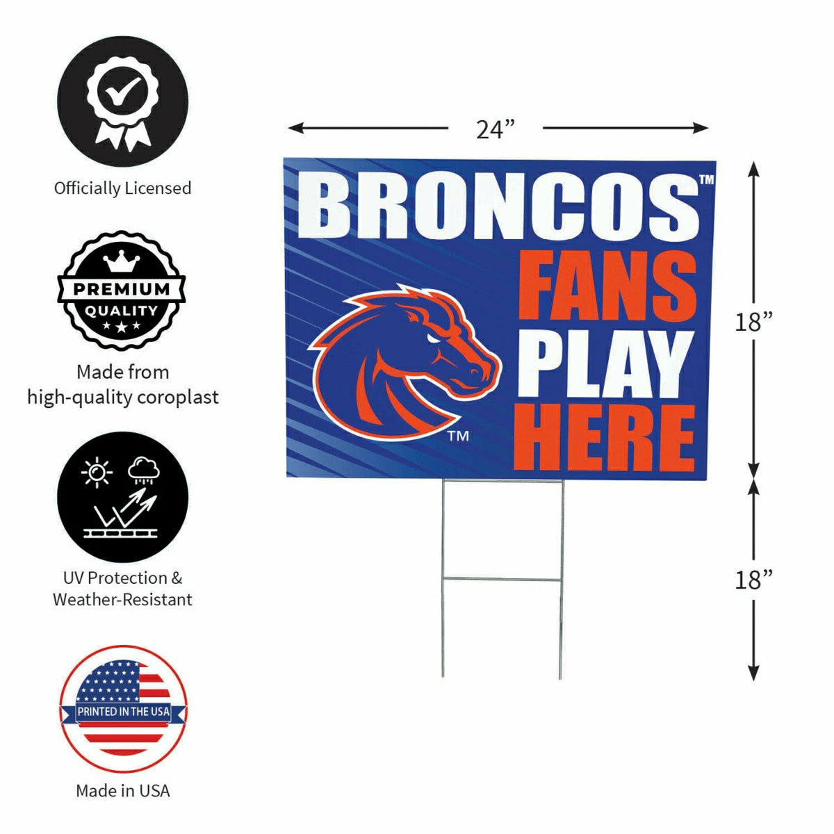 Boise State University Coroplast Yard Sign "Fans Play Here", Collegiate, Home