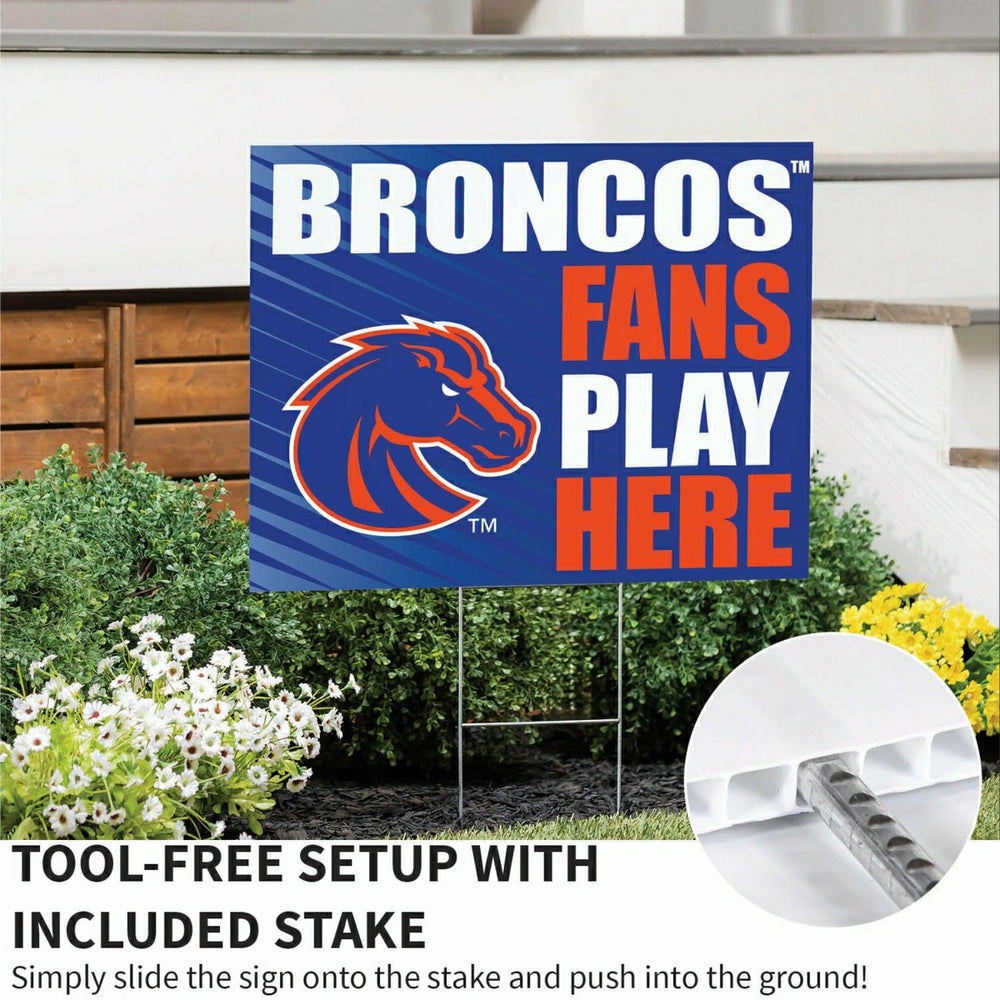 Boise State University Coroplast Yard Sign "Fans Play Here", Collegiate, Home