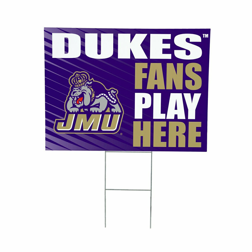 James Madison University Coroplast Yard Sign "Fans Play Here", Collegiate, Home
