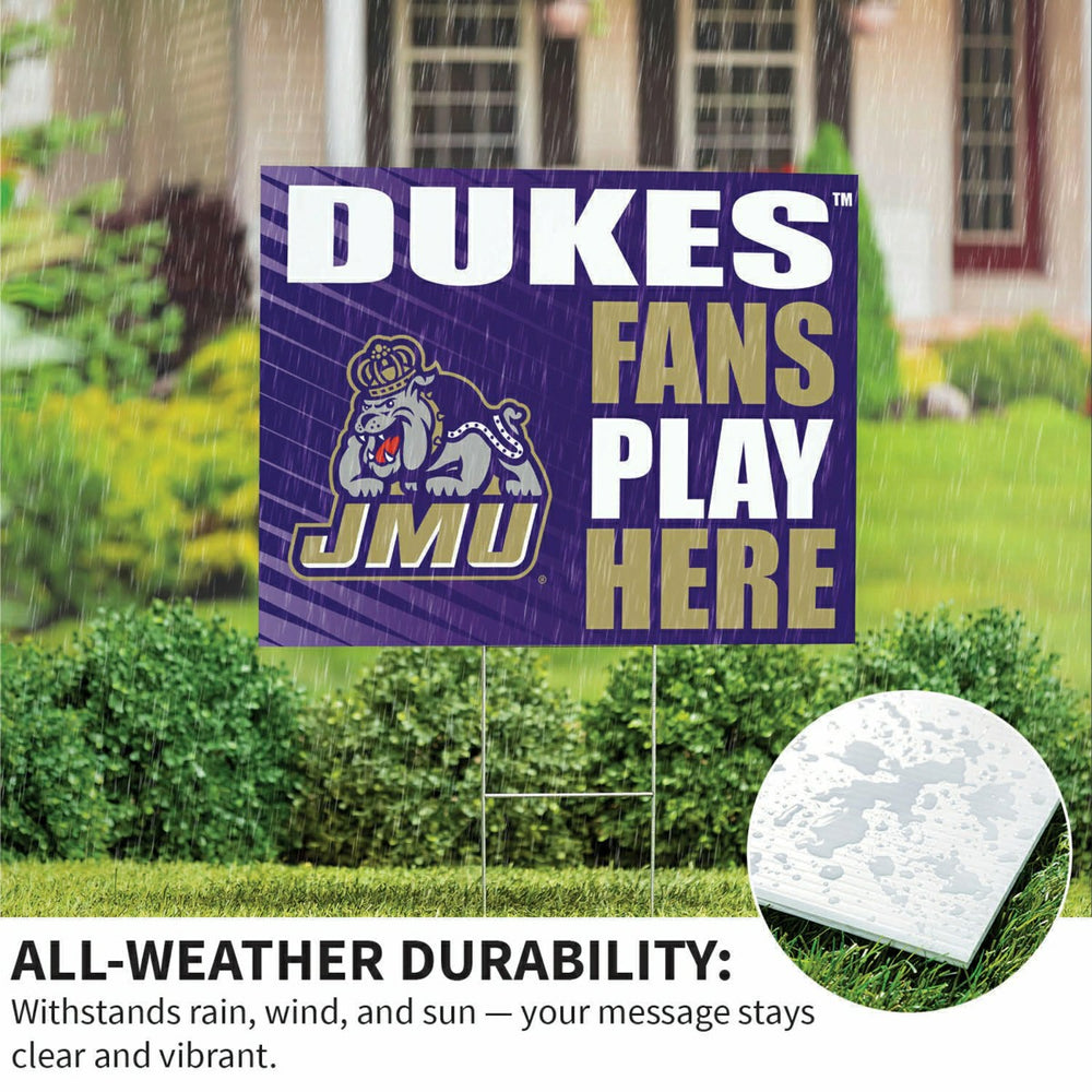 James Madison University Coroplast Yard Sign "Fans Play Here", Collegiate, Home