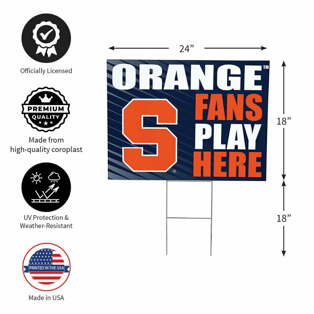 Syracuse University Coroplast Yard Sign "Fans Play Here", Collegiate, Home