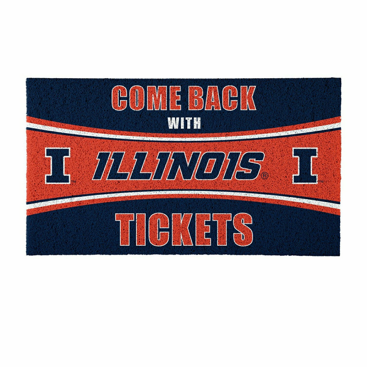 28" x 16" PVC Trapper Mat, Come Back with Tickets, University of Illin, Collegiate
