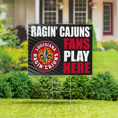 Louisiana at Lafayette University Coroplast Yard Sign "Fans Play Here", Collegiate, Home