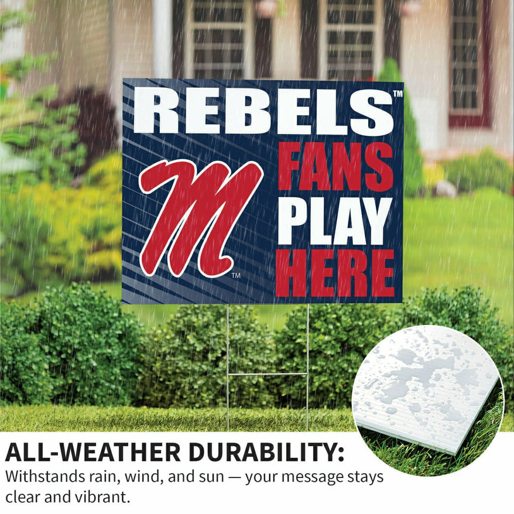 University of Mississippi Coroplast Yard Sign "Fans Play Here", Collegiate, Home
