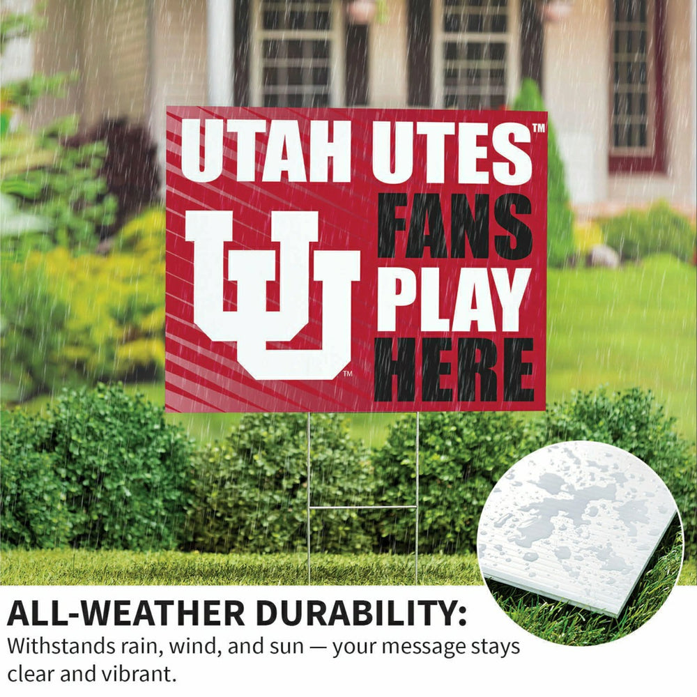 University of Utah Coroplast Yard Sign "Fans Play Here", Collegiate, Home