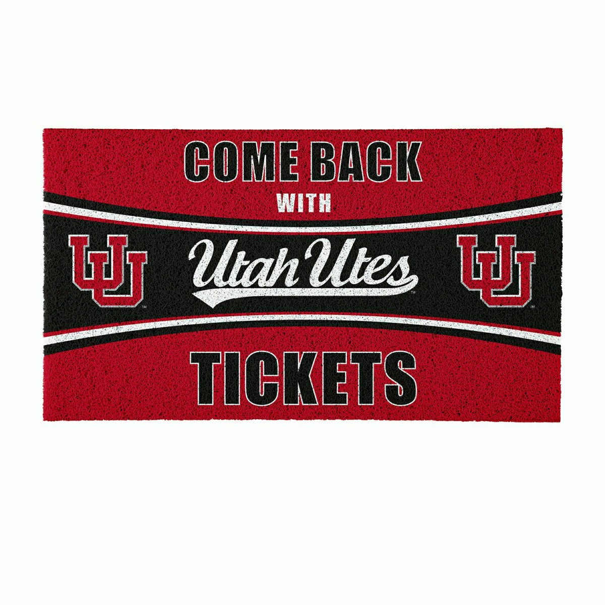 28" x 16" PVC Trapper Mat, Come Back with Tickets, University of Utah, Collegiate