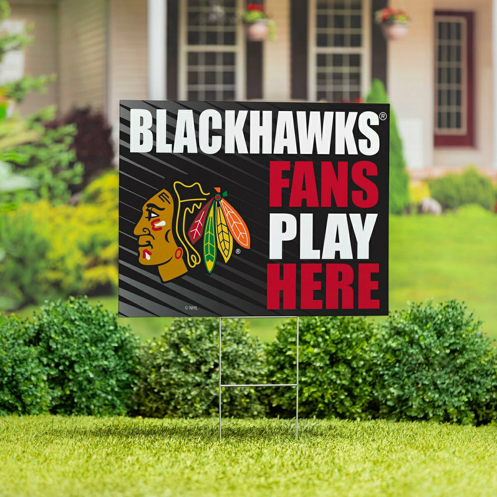 Chicago Blackhawks Coroplast Yard Sign "Fans Play Here", NHL, Home