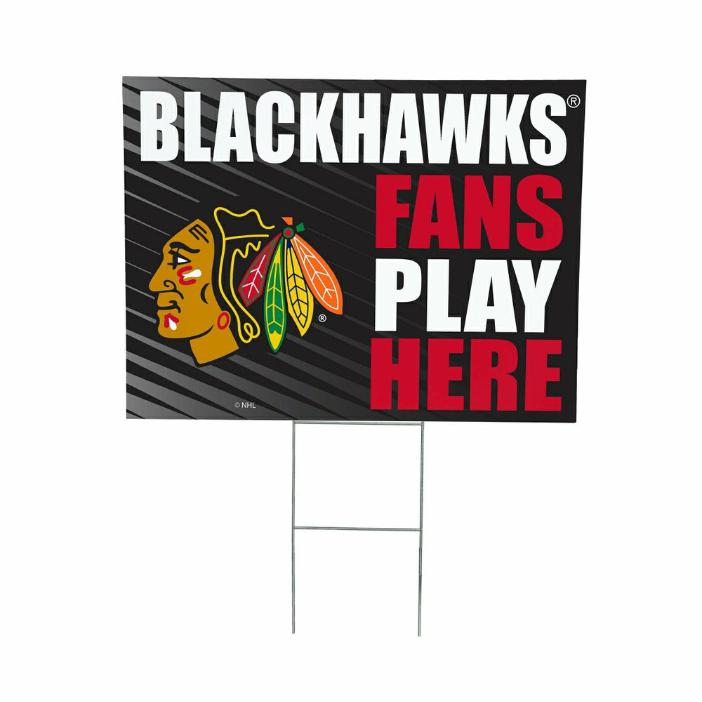 Chicago Blackhawks Coroplast Yard Sign "Fans Play Here", NHL, Home