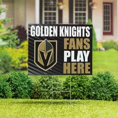 Las Vegas Golden Knights Coroplast Yard Sign "Fans Play Here", NHL, Home