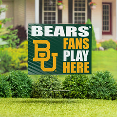 Baylor University Coroplast Yard Sign "Fans Play Here", Collegiate, Home