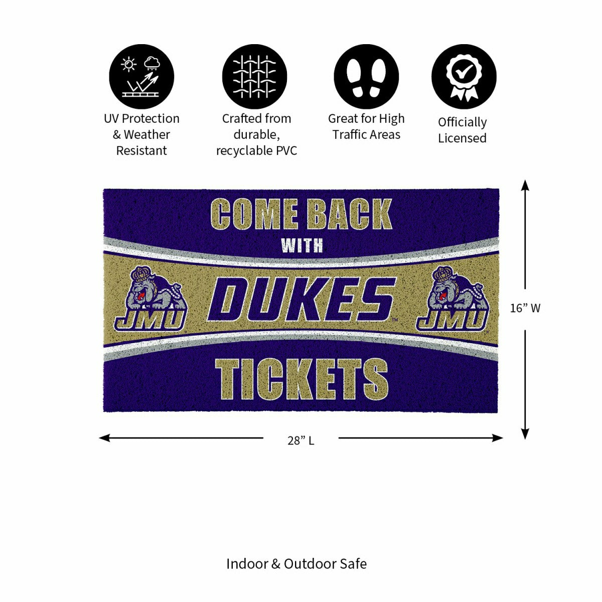 28" x 16" PVC Trapper Mat, Come Back with Tickets, James Madison Unive, Collegiate