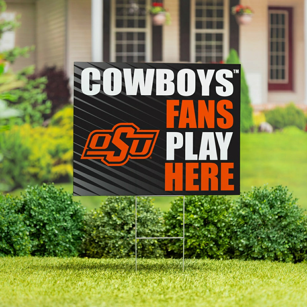 Oklahoma State University Coroplast Yard Sign "Fans Play Here", Collegiate, Home