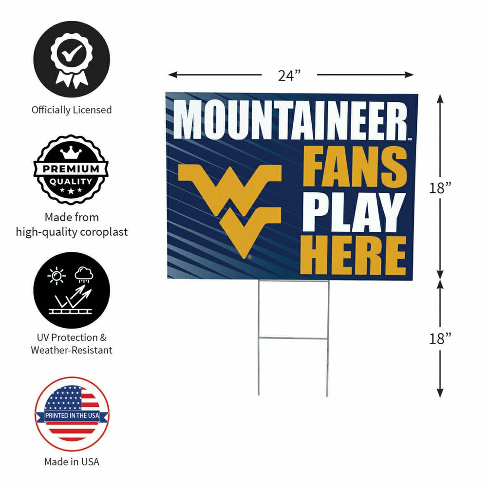 West Virginia University Coroplast Yard Sign "Fans Play Here", Collegiate, Home