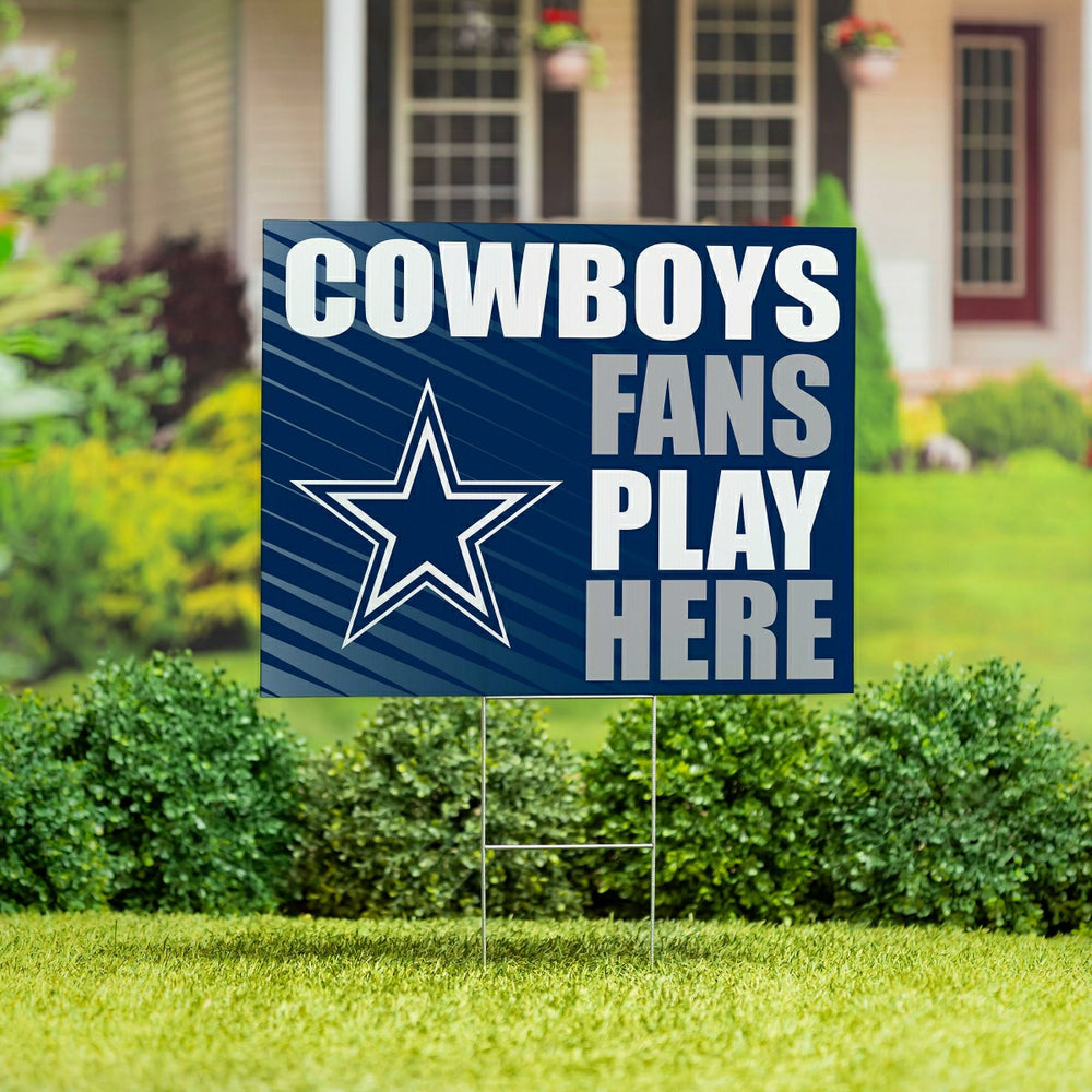 Dallas Cowboys Coroplast Yard Sign "Fans Play Here", NFL, Home