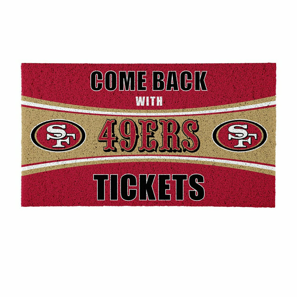 28" x 16" PVC Trapper Mat, Come Back with Tickets, San Francisco 49ers, NFL