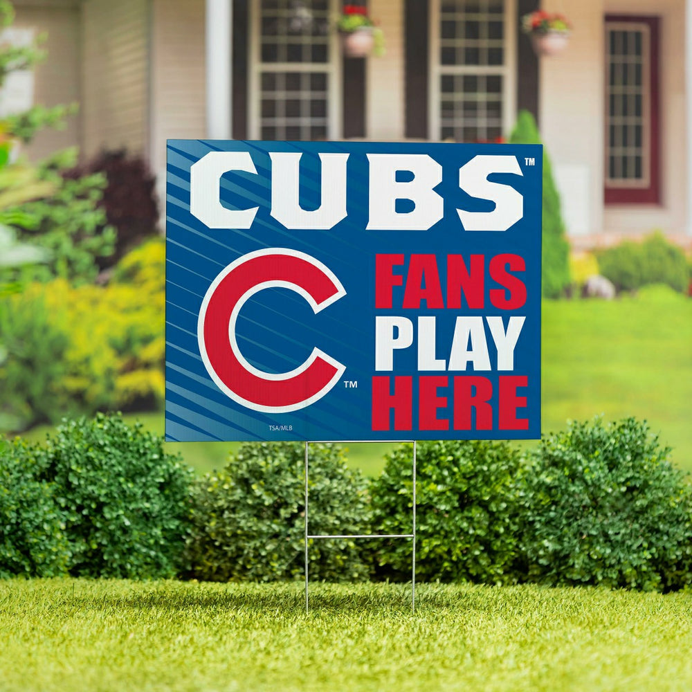 Chicago Cubs Coroplast Yard Sign "Fans Play Here", MLB, Home