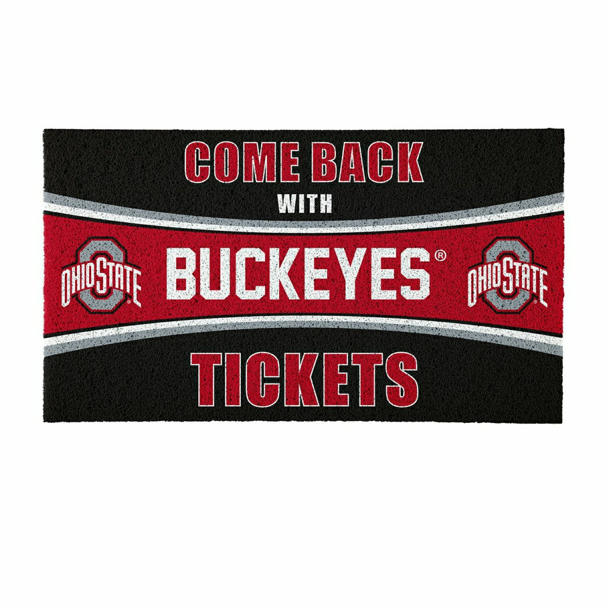 28" x 16" PVC Trapper Mat, Come Back with Tickets, Ohio State Universi, Collegiate