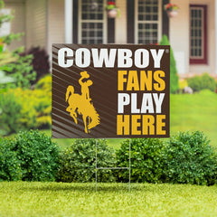 University of Wyoming Coroplast Yard Sign "Fans Play Here", Home