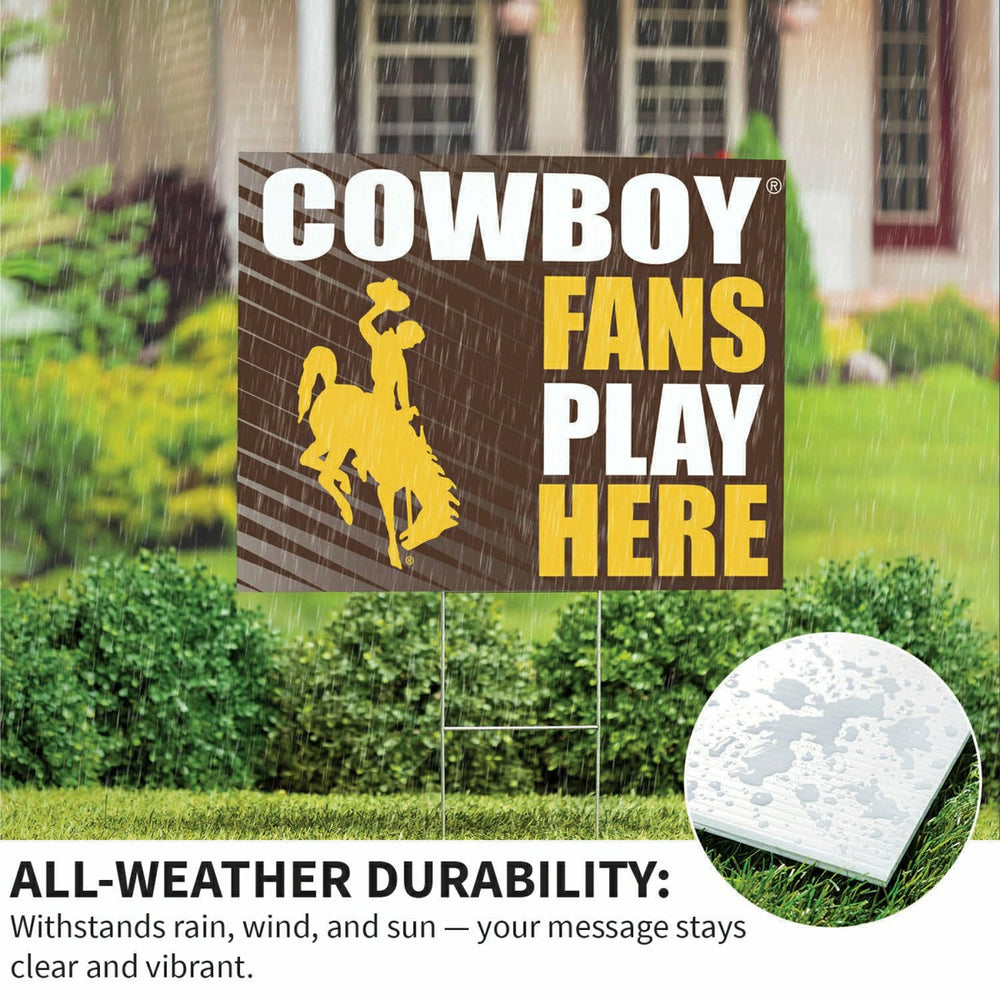 University of Wyoming Coroplast Yard Sign "Fans Play Here", Home