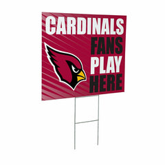 Arizona Cardinals Coroplast Yard Sign "Fans Play Here", Home